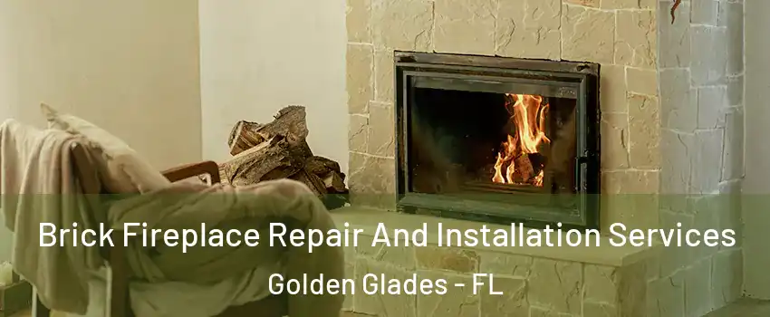  Brick Fireplace Repair And Installation Services Golden Glades - FL