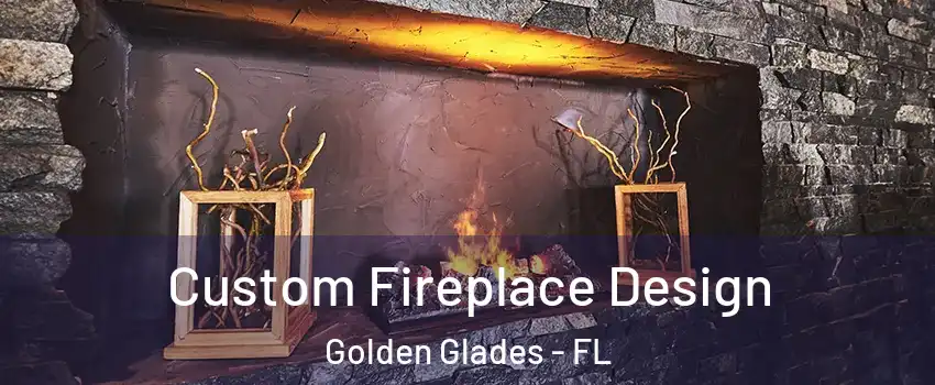  Custom Fireplace Design Golden Glades - FL