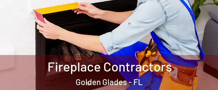  Fireplace Contractors Golden Glades - FL