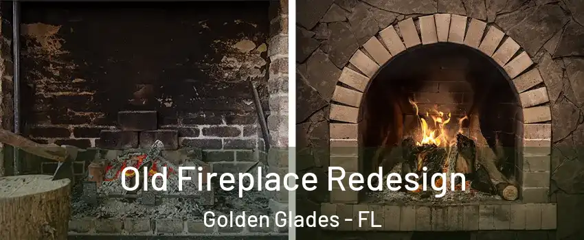  Old Fireplace Redesign Golden Glades - FL