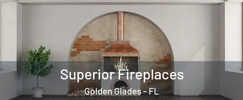 Superior Fireplaces Golden Glades - FL